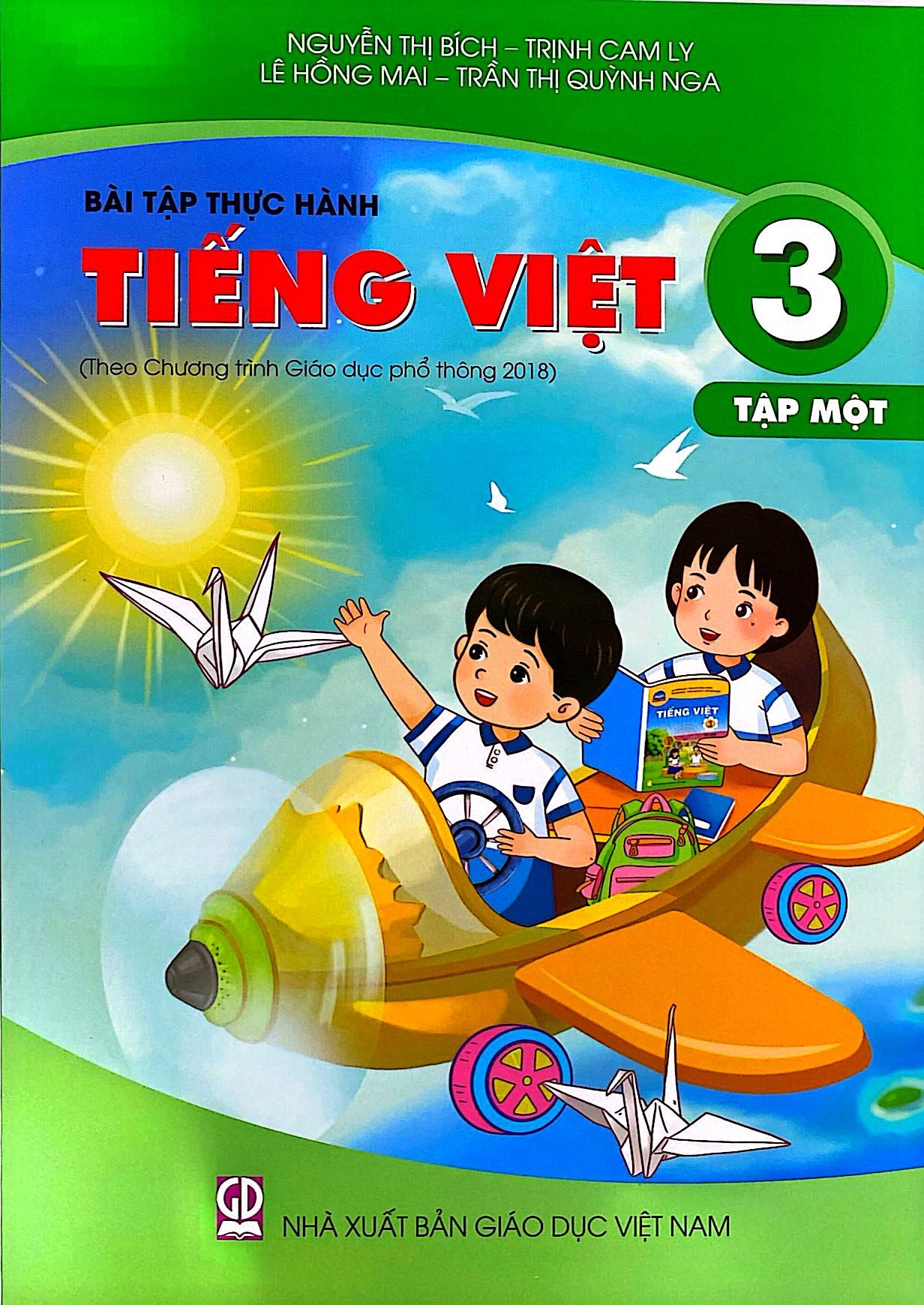 Bộ
						
										
										Bài Tập Thực Hành Tiếng Việt 3 - Tập 1 (Theo Chương Trình Giáo Dục Phổ Thông 2018) - Ảnh 2