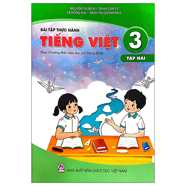Bộ
						
										
										Bài Tập Thực Hành Tiếng Việt 3 - Tập 2 (Theo Chương Trình Giáo Dục Phổ Thông 2018)