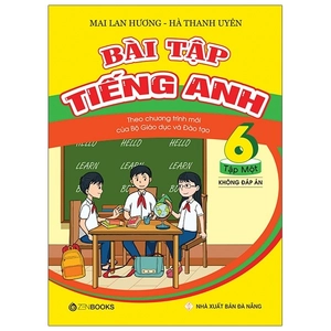 bộ bài tập tiếng anh lớp 6 tập 1 (không đáp án) - theo chương trình mới của bộ gd và đào tạo (2020) - Ảnh 2