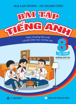 bộ bài tập tiếng anh lớp 8 tâp 1 (không đáp án) - theo chương trình mới của bộ gd và đào tạo (2020) - Ảnh 2