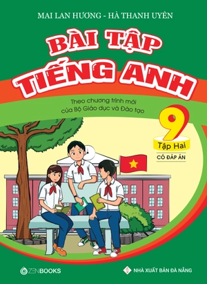 bộ bài tập tiếng anh lớp 9 - tập 2 (có đáp án) - theo chương trình mới của bộ gd&đt - Ảnh 2
