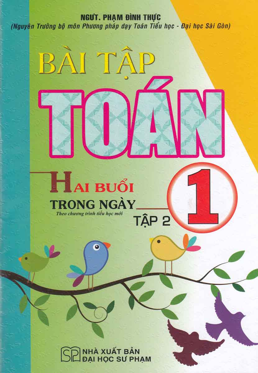 bộ bài tập toán 1 - tập 2 (hai buổi trong ngày) - theo chương trình tiểu học mới - Ảnh 2