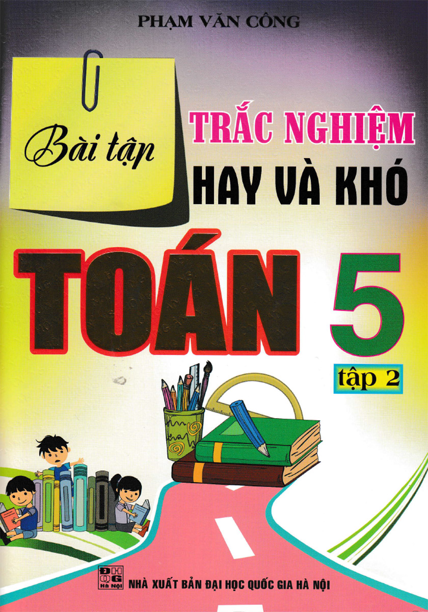 bộ bài tập trắc nghiệm hay và khó toán 5 - tập 2 - Ảnh 2