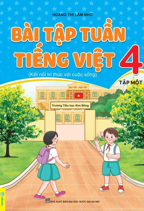 Bộ Bài Tập Tuần Tiếng Việt 4 - Tập 1 (Kết Nối) - Ảnh 2