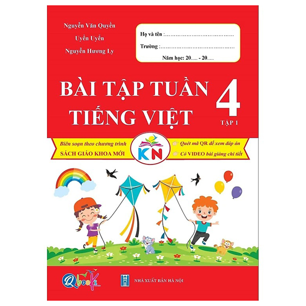 Bộ Bài Tập Tuần Tiếng Việt 4 - Tập 1 (Kết Nối Tri Thức Với Cuộc Sống)