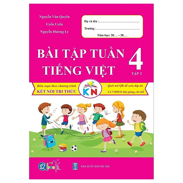 Bộ Bài Tập Tuần Tiếng Việt 4 - Tập 2 (Kết Nối Tri Thức Với Cuộc Sống)