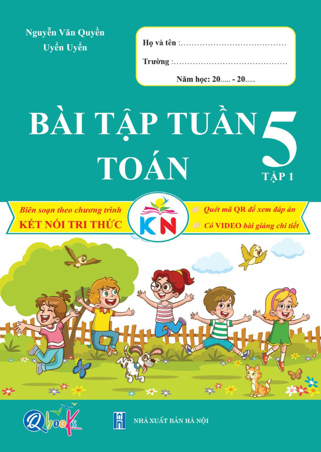 Bộ Bài Tập Tuần Toán 5 - Tập 1 (Kết Nối) - Ảnh 2