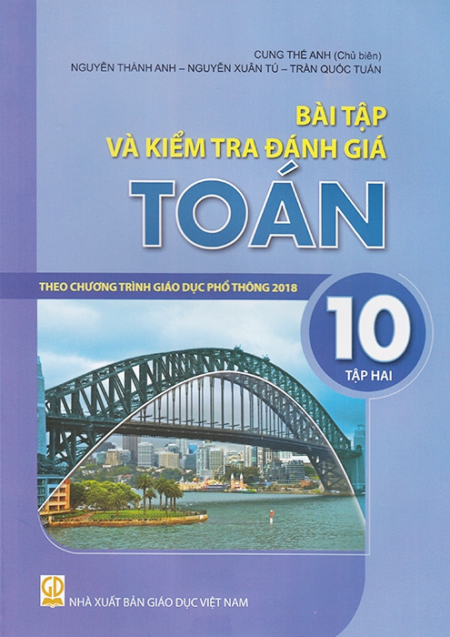 Bo
						
										
										Bai Tap Va Kiem Tra Danh Gia Toan 10 - Tap 2 (Theo Chuong Trinh Giao Duc Pho Thong 2018) - Ảnh 2