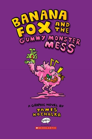 bộ banana fox #3: banana fox and the gummy monster mess: a graphix chapters book - Ảnh 3