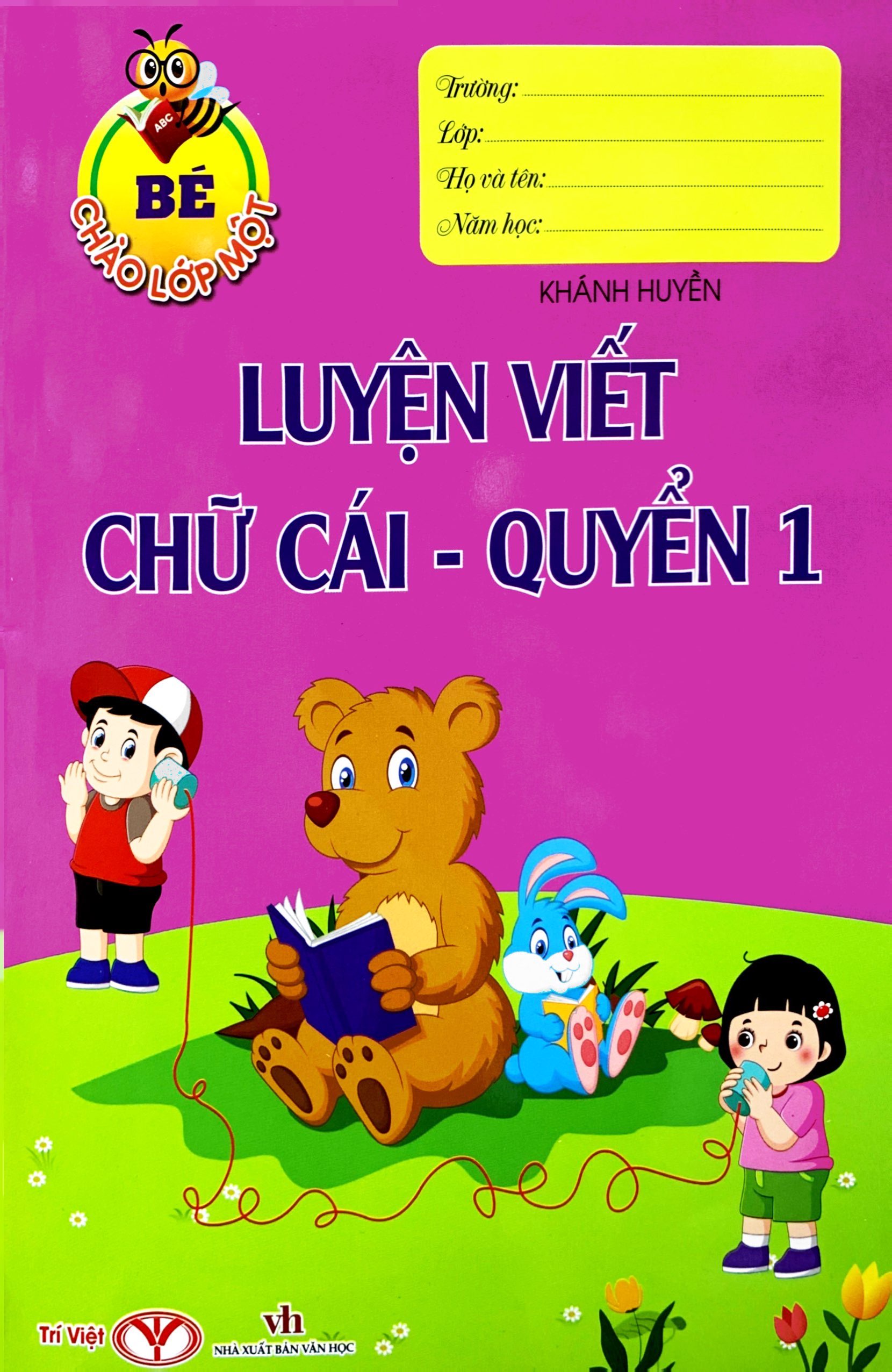 bộ bé chào lớp một - luyện viết chữ cái - quyển 1 - Ảnh 2
