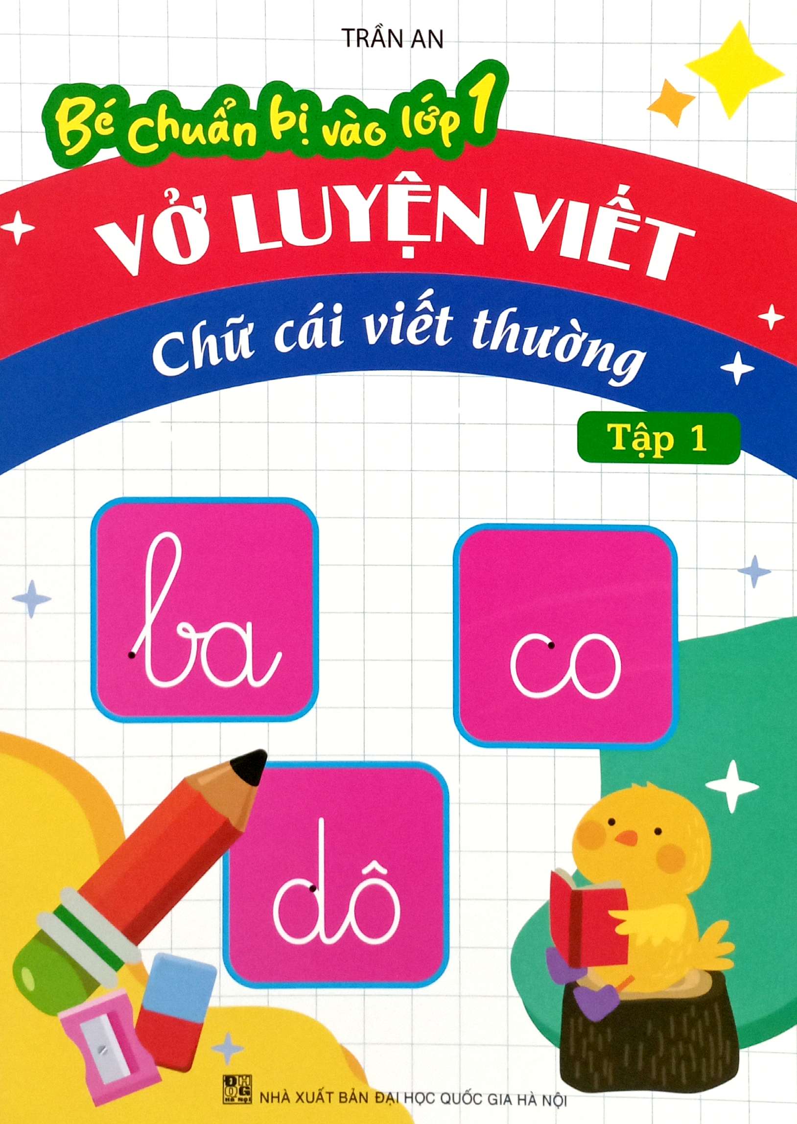 Bo
						
										
										Be Chuan Bi Vao Lop 1 - Vo Luyen Viet Chu Cai Viet Thuong - Tap 1 - Ảnh 2