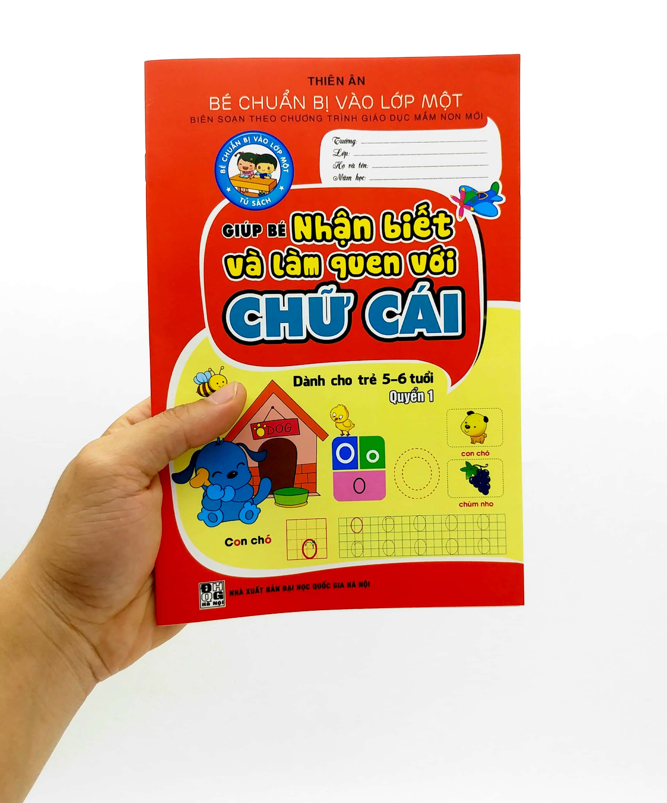 bộ bé chuẩn bị vào lớp một - giúp bé nhận biết và làm quen với chữ cái - quyển 1 (dành cho trẻ 5-6 tuổi) - Ảnh 8