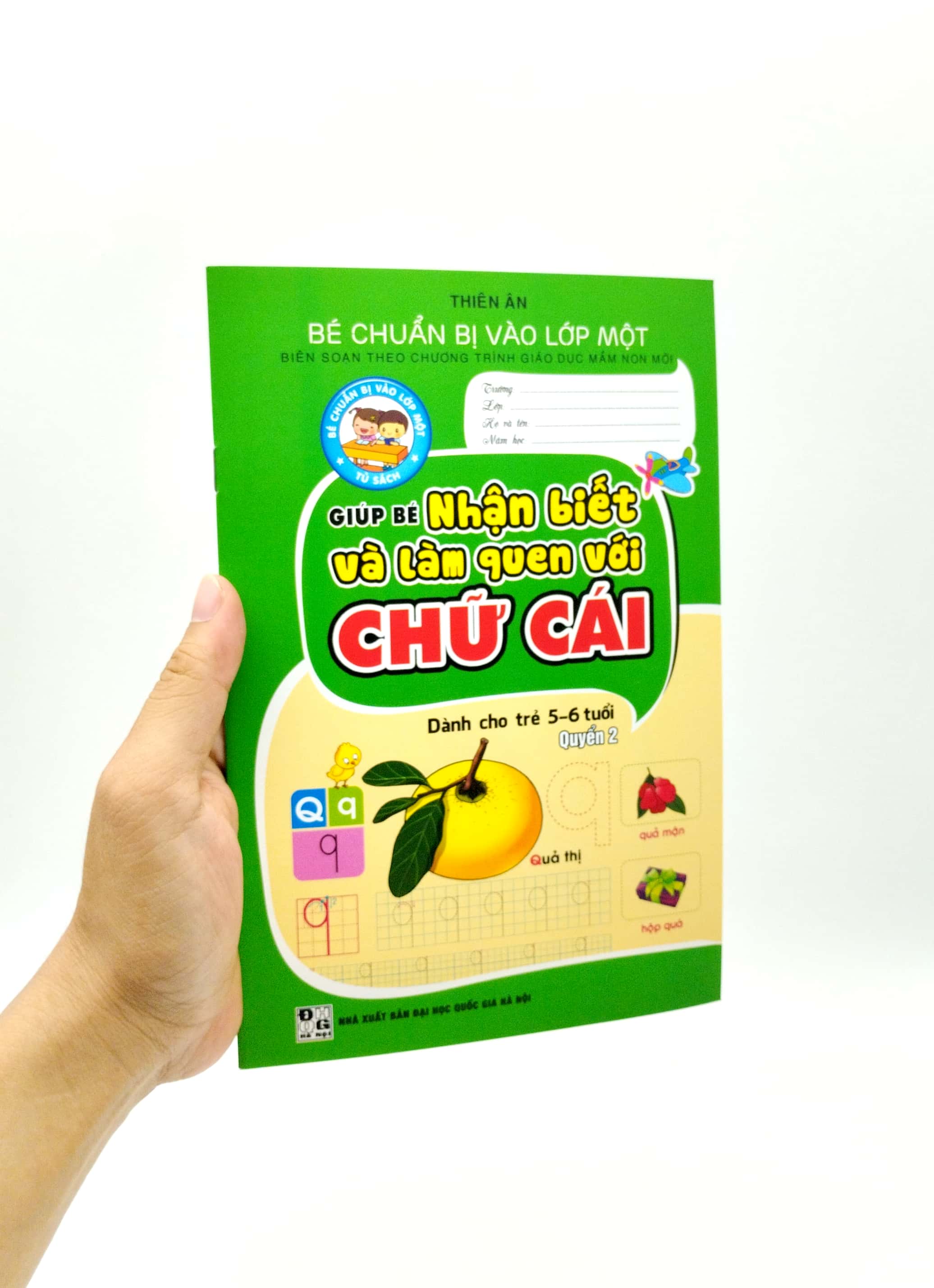 bộ bé chuẩn bị vào lớp một - giúp bé nhận biết và làm quen với chữ cái - quyển 2 (dành cho trẻ 5-6 tuổi) - Ảnh 7