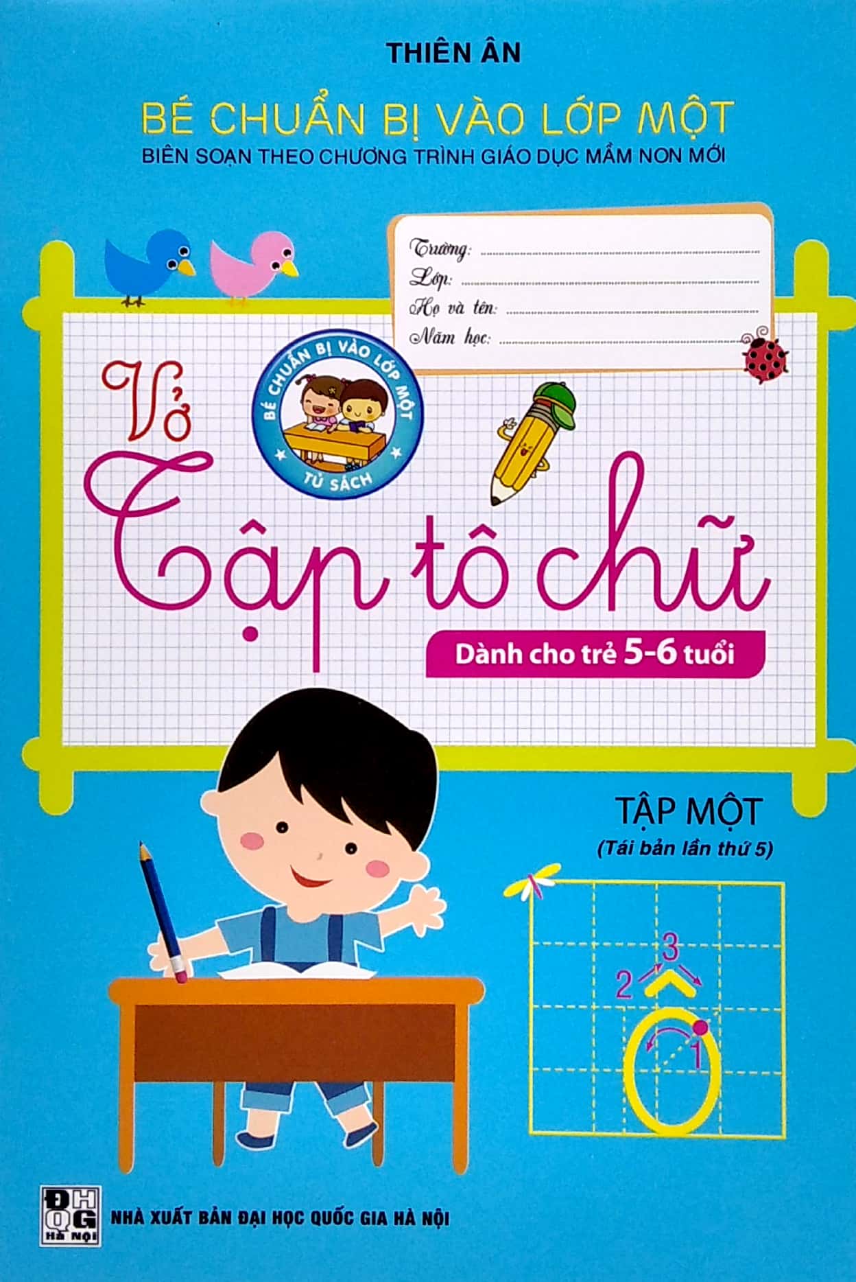 bộ bé chuẩn bị vào lớp một - vở tập tô chữ - tập 1 (dành cho trẻ 5-6 tuổi) - Ảnh 2