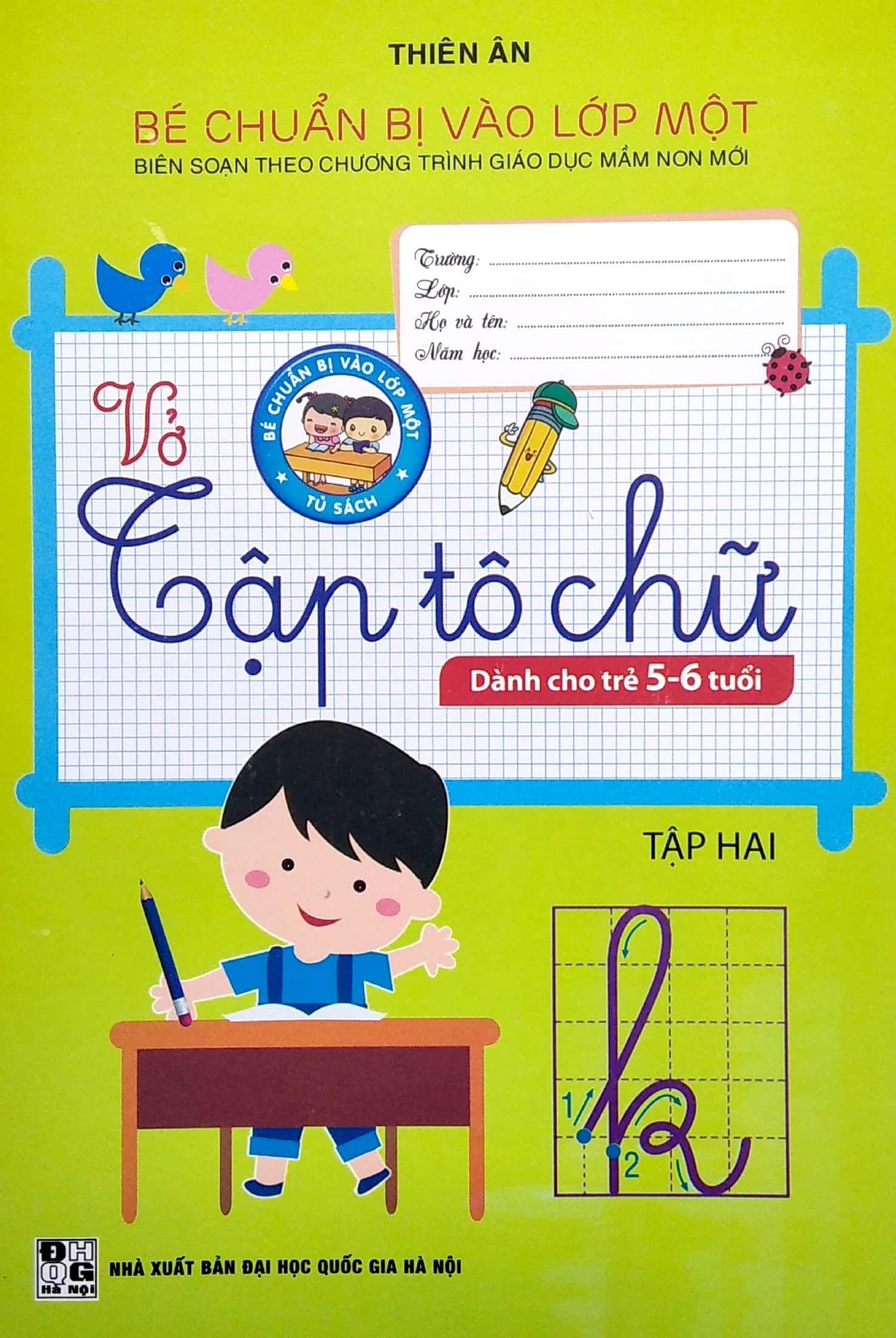 bộ bé chuẩn bị vào lớp một - vở tập tô chữ - tập 2 (dành cho trẻ 5-6 tuổi) - Ảnh 2