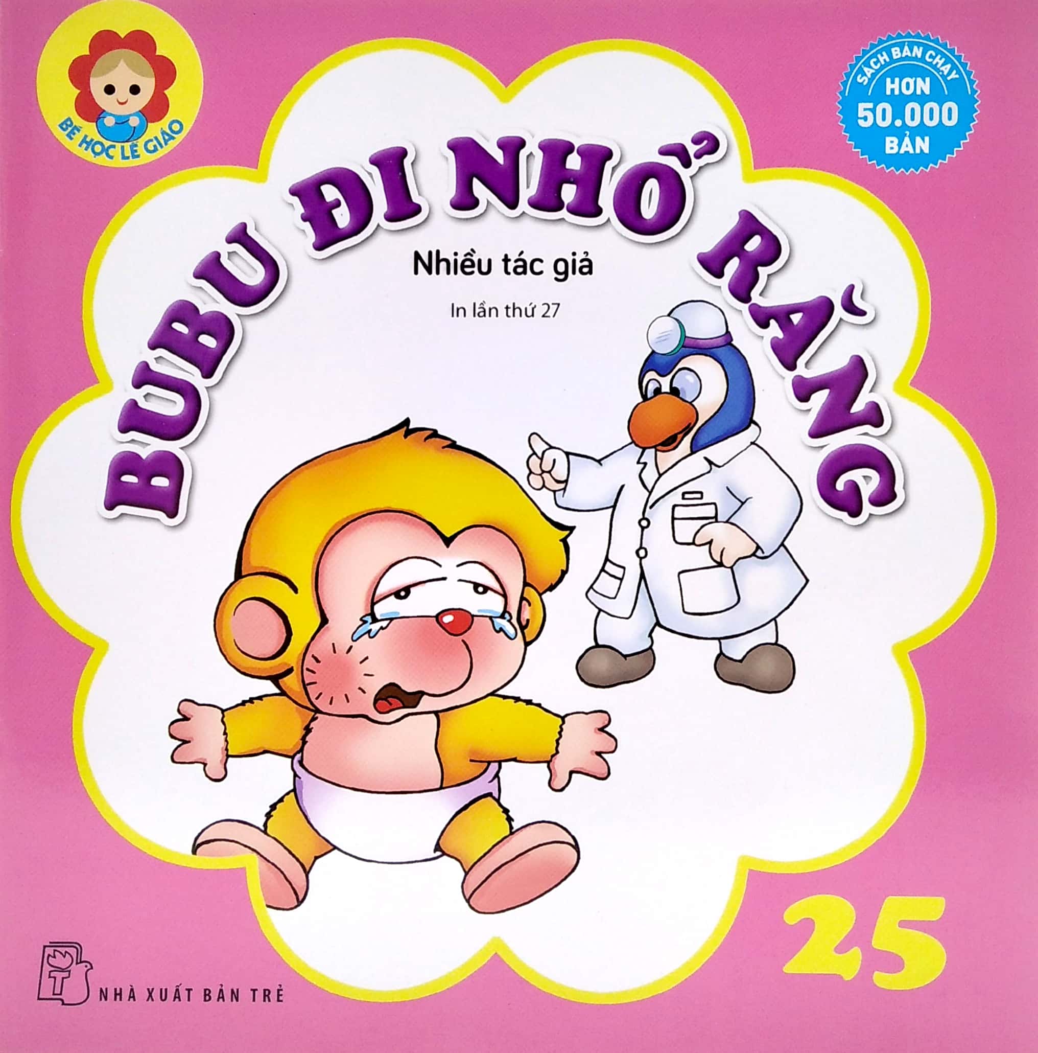 bộ bé học lễ giáo - bubu tập 25: đi nhổ răng (tái bản 2022) - Ảnh 2