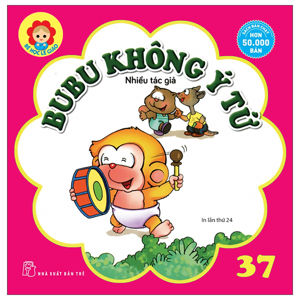 Bộ Bé Học Lễ Giáo - Tập 37 - Bubu Không Ý Tứ (Tái Bản 2025)
