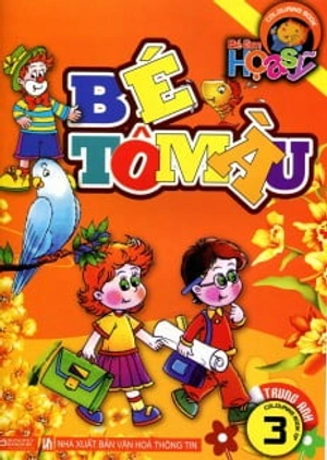 bộ bé làm họa sỹ - bé tô màu (tập 3) - Ảnh 2