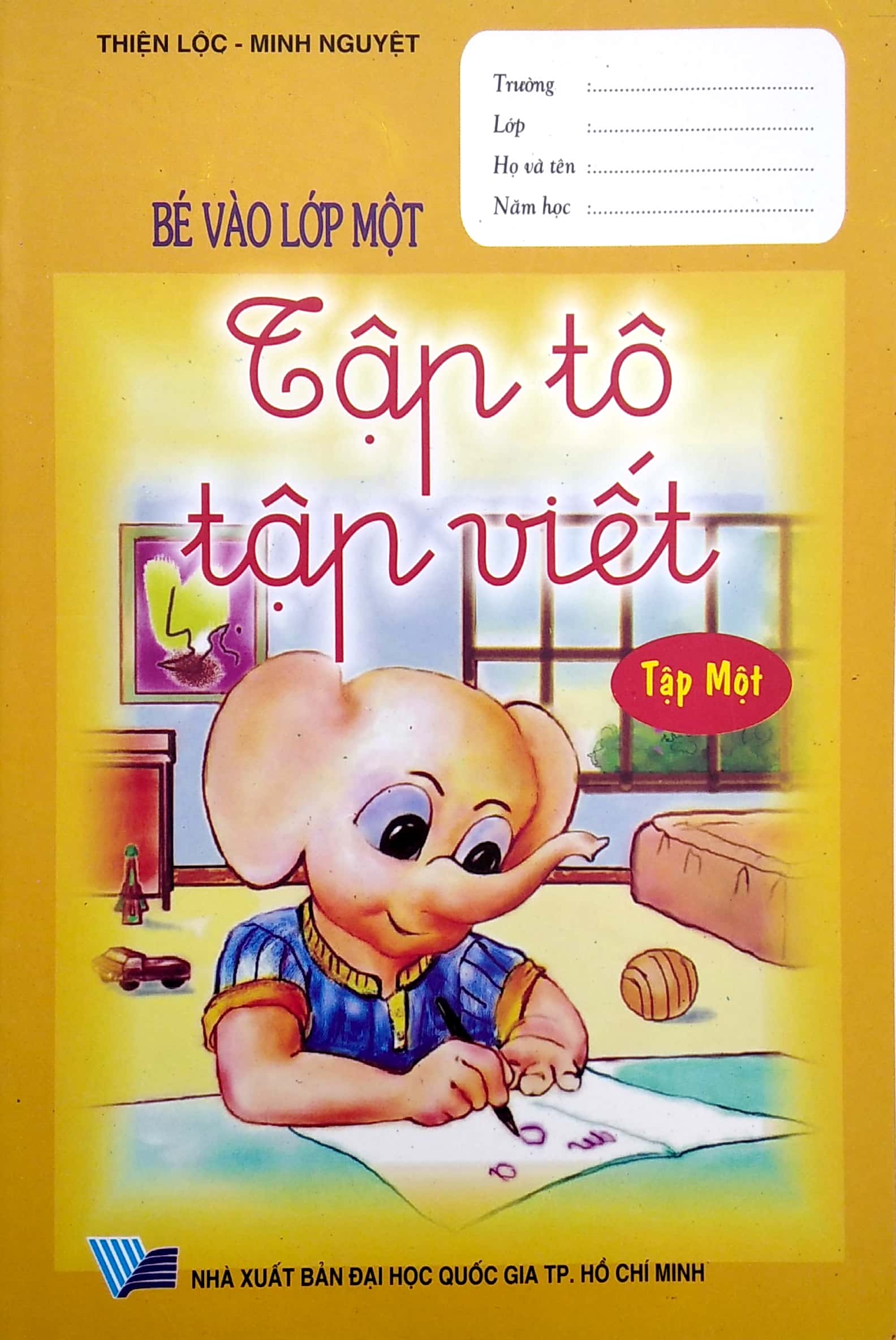 bộ bé vào lớp một - tập tô tập viết - tập 1 - Ảnh 2