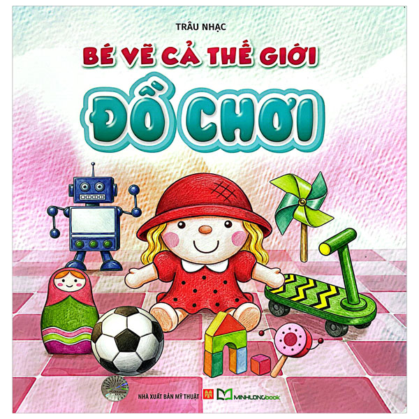 Bộ Bé Vẽ Cả Thế Giới - Đồ Vật - Ảnh 7
