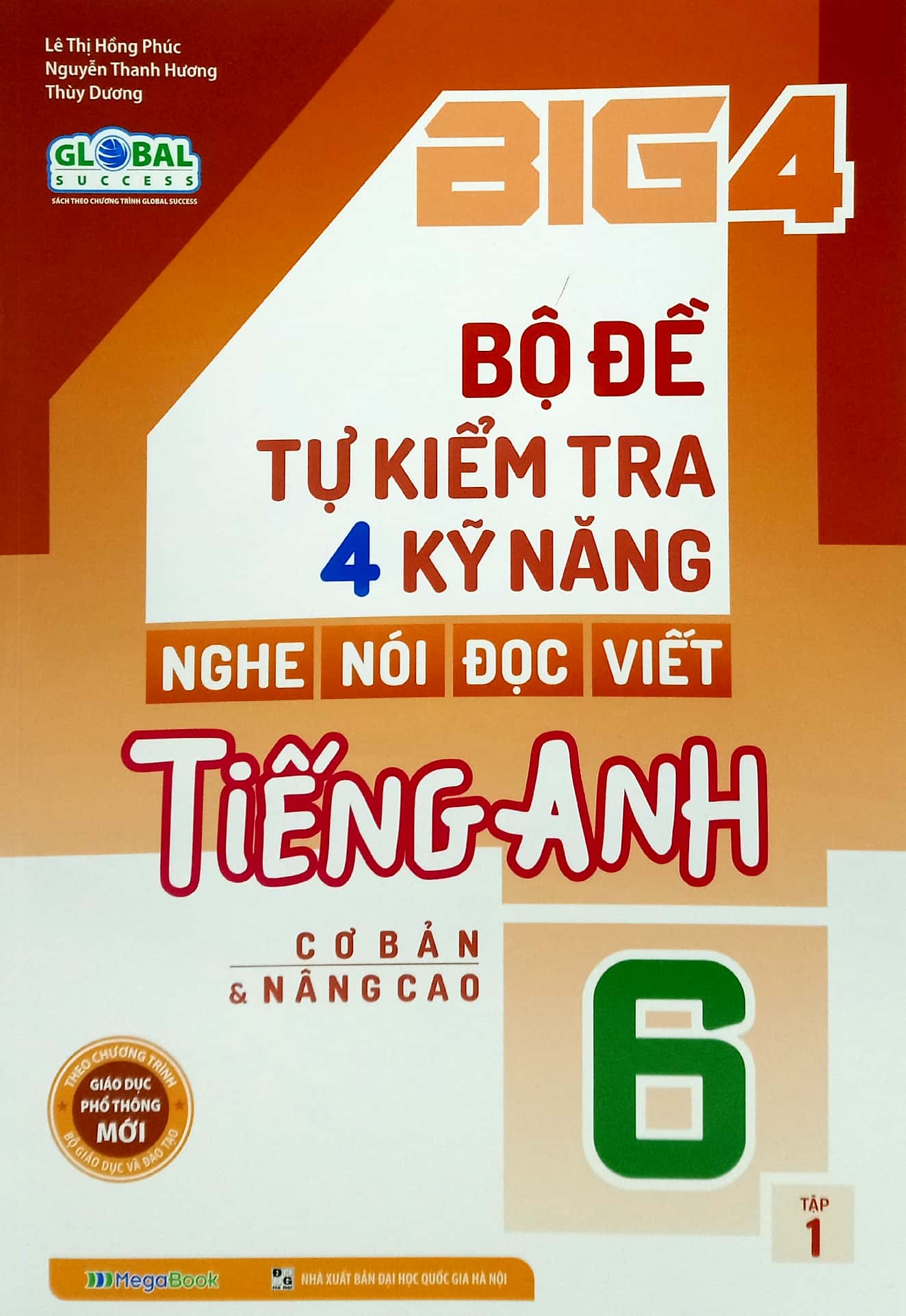 bộ big 4 - bộ đề tự kiểm tra 4 kỹ năng nghe - nói - đọc - viết tiếng anh 6 - tập 1 (cơ bản và nâng cao) - Ảnh 2