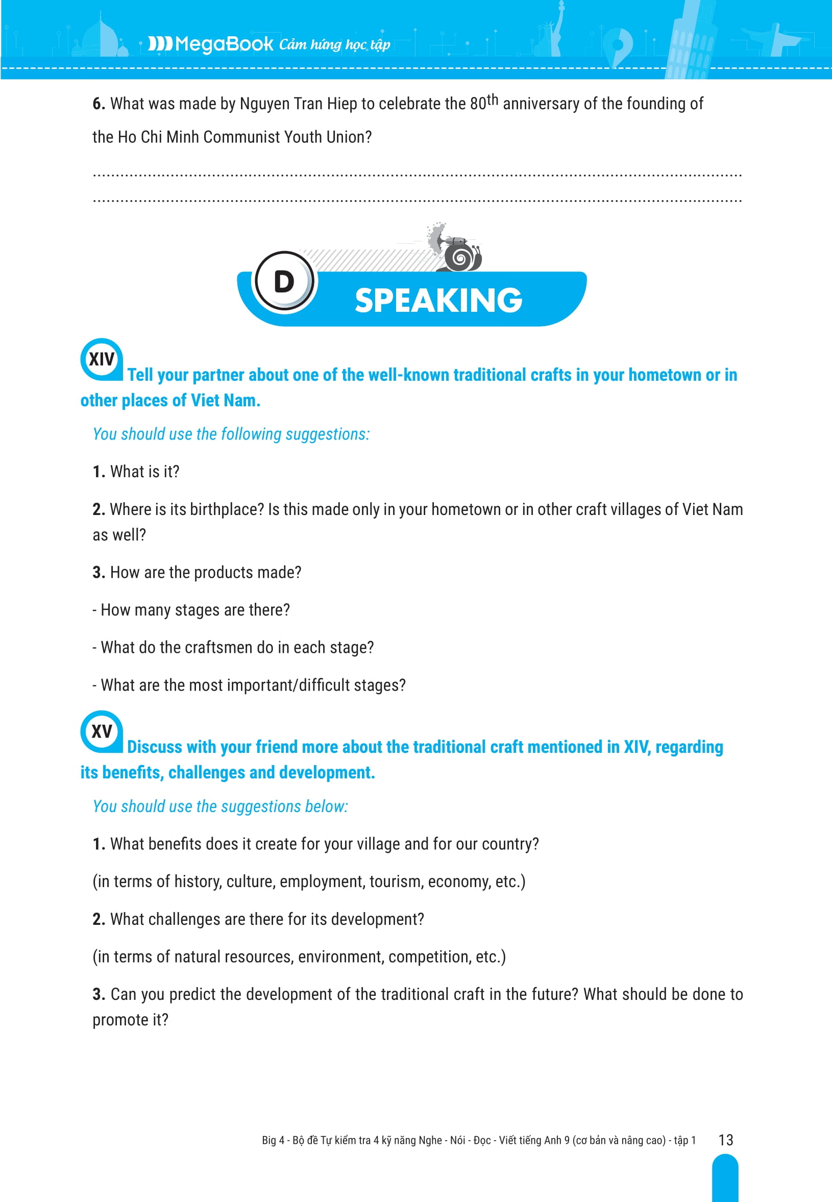 Bo
Big 4 - Bo De Tu Kiem Tra 4 Ky Nang Nghe-Noi-Doc-Viet Tieng Anh Co Ban Va Nang Cao 9 - Tap 1 - Ảnh 10