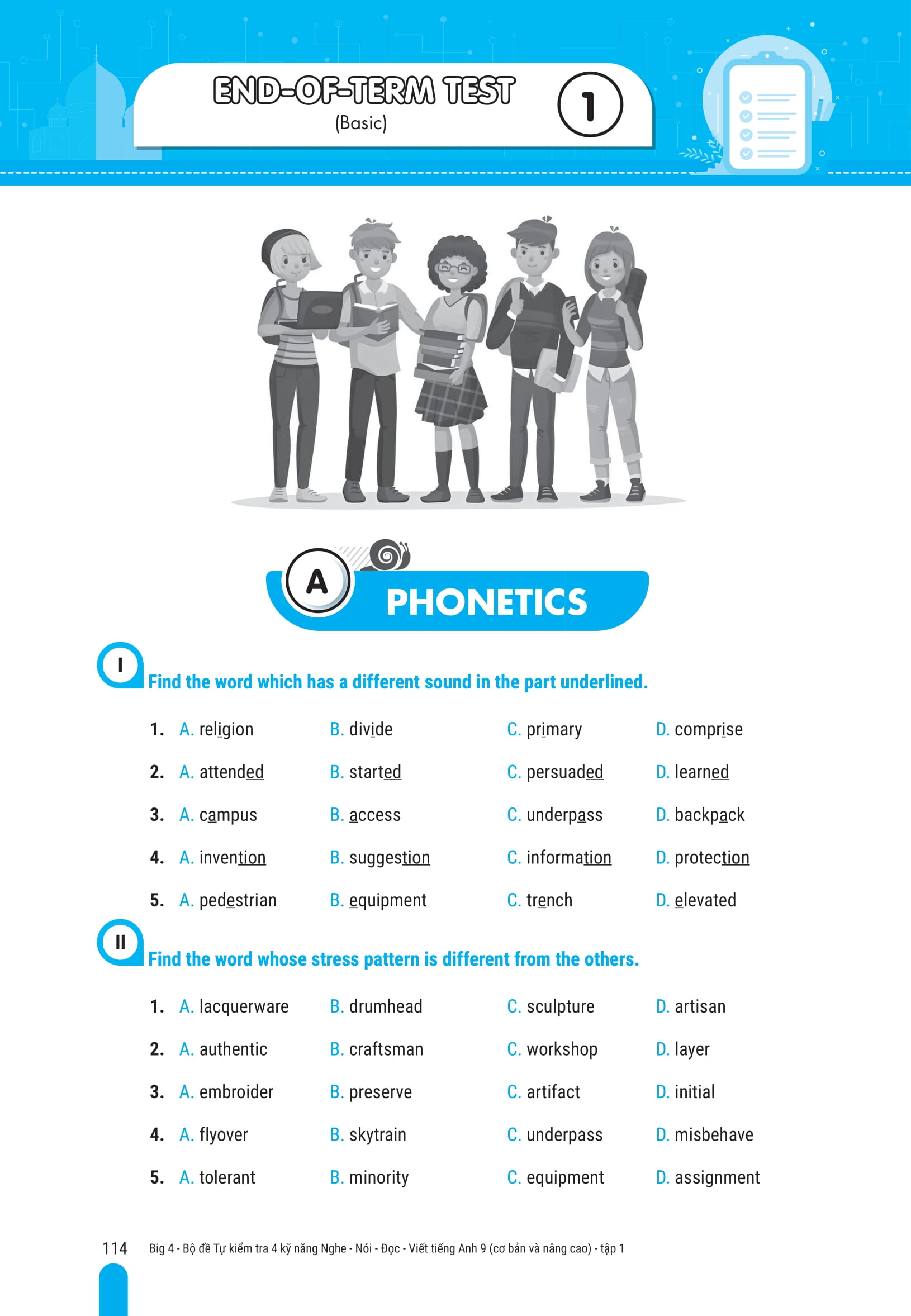 Bo
Big 4 - Bo De Tu Kiem Tra 4 Ky Nang Nghe-Noi-Doc-Viet Tieng Anh Co Ban Va Nang Cao 9 - Tap 1 - Ảnh 15