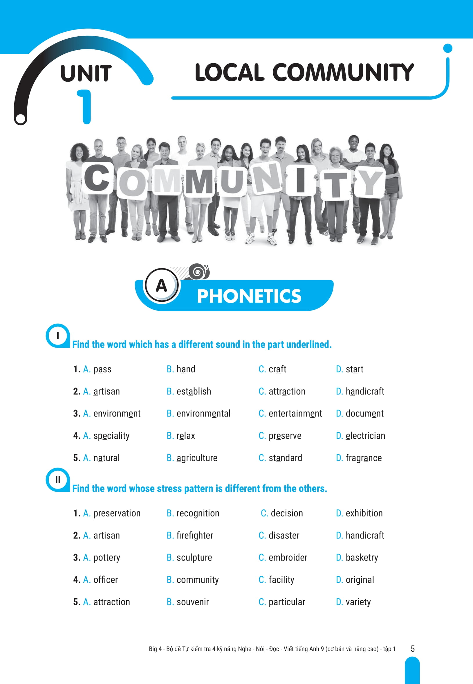 Bo
Big 4 - Bo De Tu Kiem Tra 4 Ky Nang Nghe-Noi-Doc-Viet Tieng Anh Co Ban Va Nang Cao 9 - Tap 1 - Ảnh 6