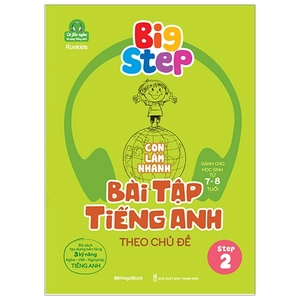 bộ big step - con làm nhanh bài tập tiếng anh theo chủ đề (step 2)