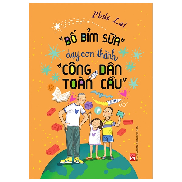 "bố bỉm sữa" dạy con thành “công dân toàn cầu”