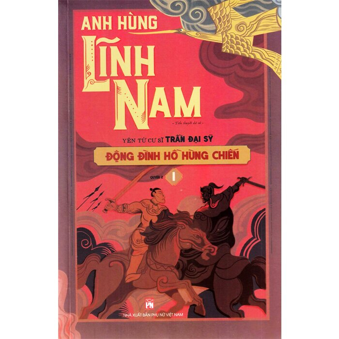 bộ bộ anh hùng lĩnh nam - quyển 2 - đông đinh hồ hùng chiến (bộ 2 cuốn) - Ảnh 3