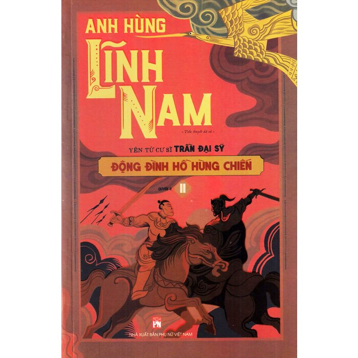 bộ bộ anh hùng lĩnh nam - quyển 2 - đông đinh hồ hùng chiến (bộ 2 cuốn) - Ảnh 6