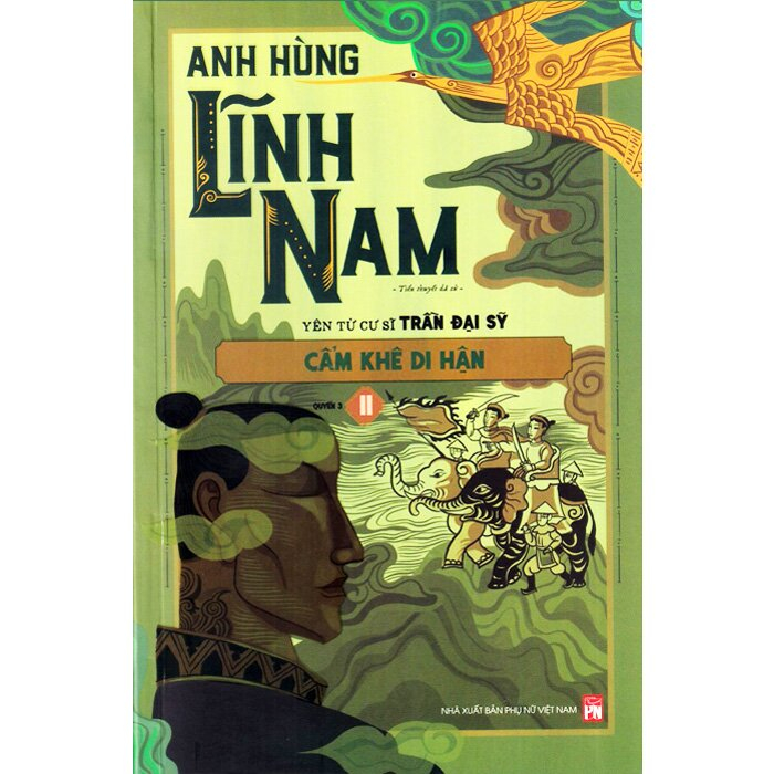 bộ bộ anh hùng lĩnh nam - quyển 3 - cẩm khê di hận (bộ 2 cuốn) - Ảnh 6