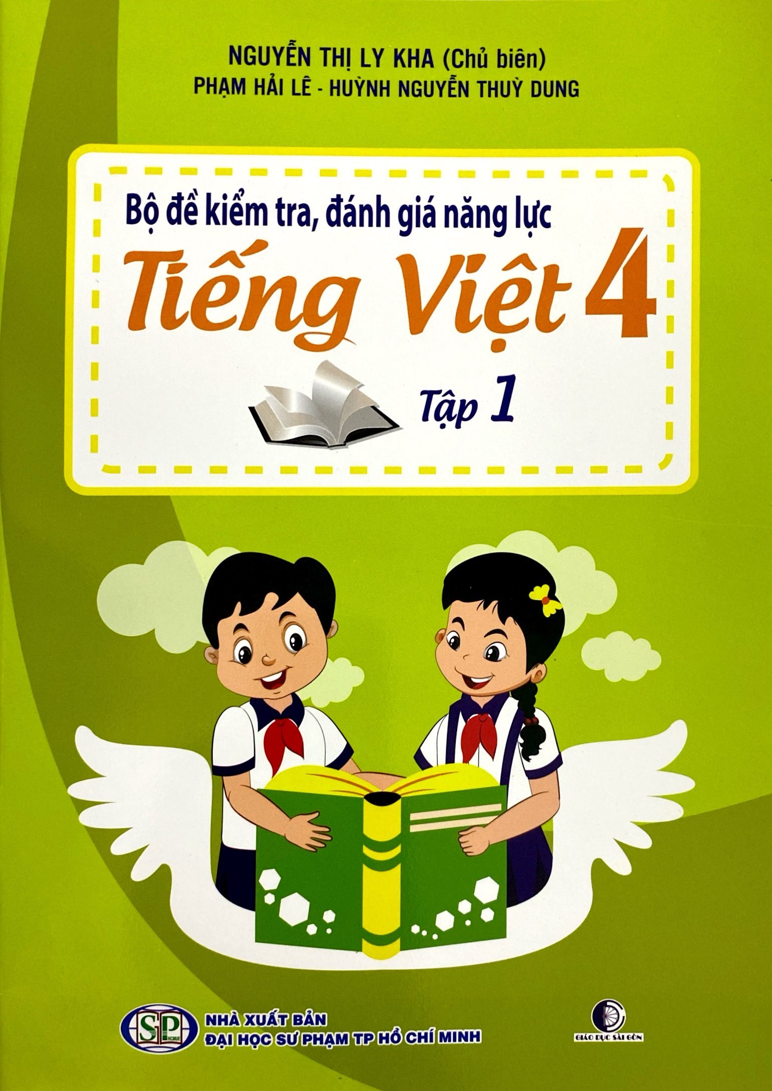 bộ bộ đề kiểm tra, đánh giá năng lực tiếng việt 4 - tập 1 - Ảnh 2