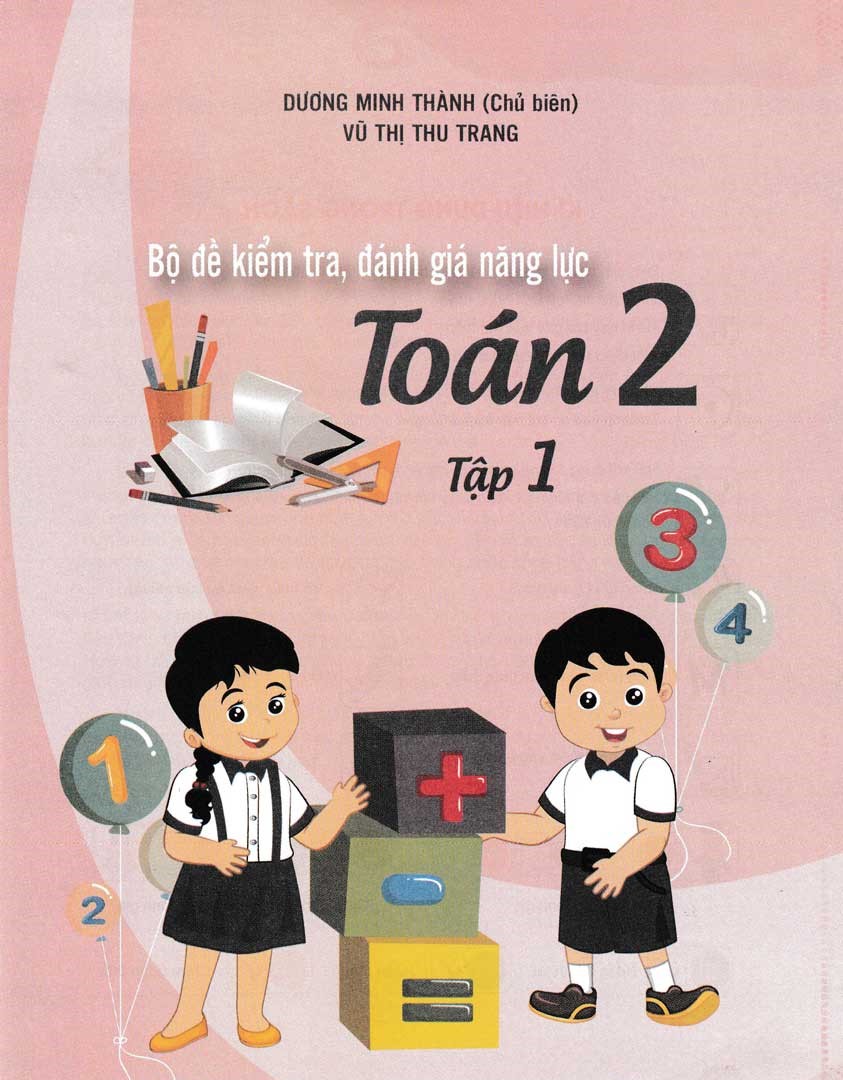 bộ bộ đề kiểm tra, đánh giá năng lực toán 2 - tập 1 (tái bản 2020) - Ảnh 3