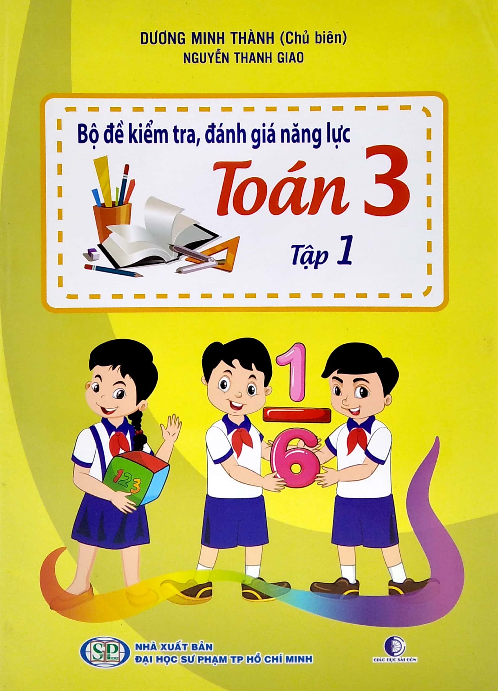 bộ bộ đề kiểm tra, đánh giá năng lực toán 3 - tập 1 (tái bản 2020) - Ảnh 2