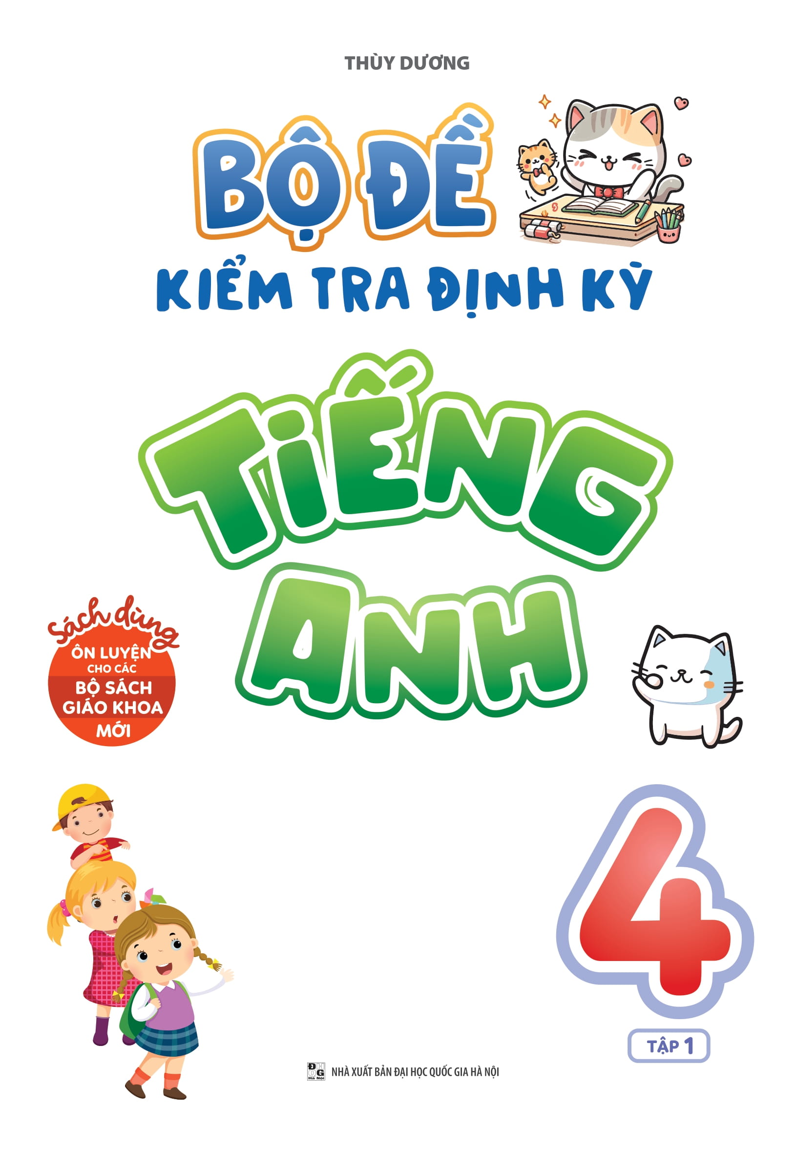 Bộ Bộ Đề Kiểm Tra Định Kỳ Tiếng Anh Lớp 4 - Tập 1 - Ảnh 9