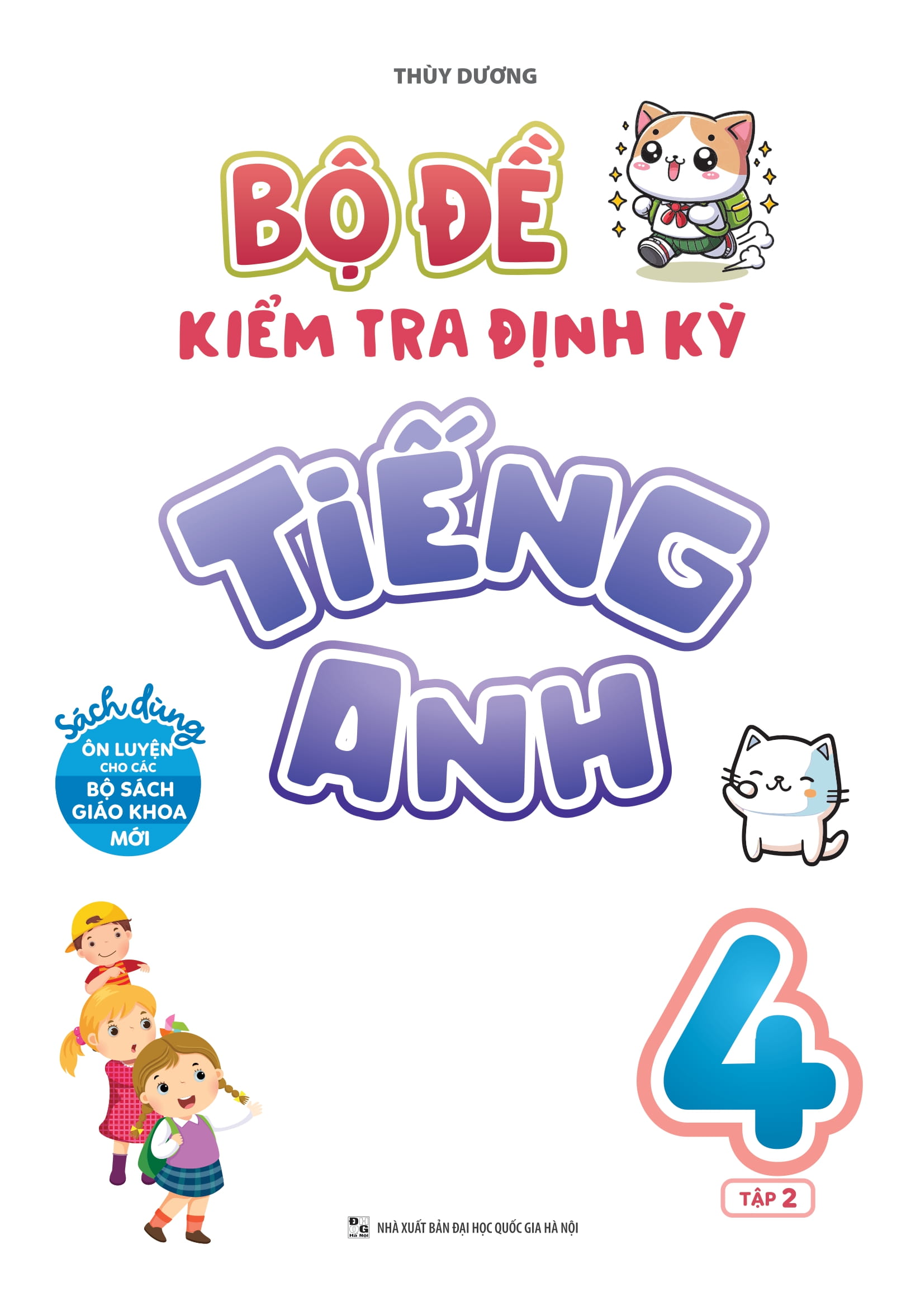 Bộ Bộ Đề Kiểm Tra Định Kỳ Tiếng Anh Lớp 4 - Tập 2 - Ảnh 9