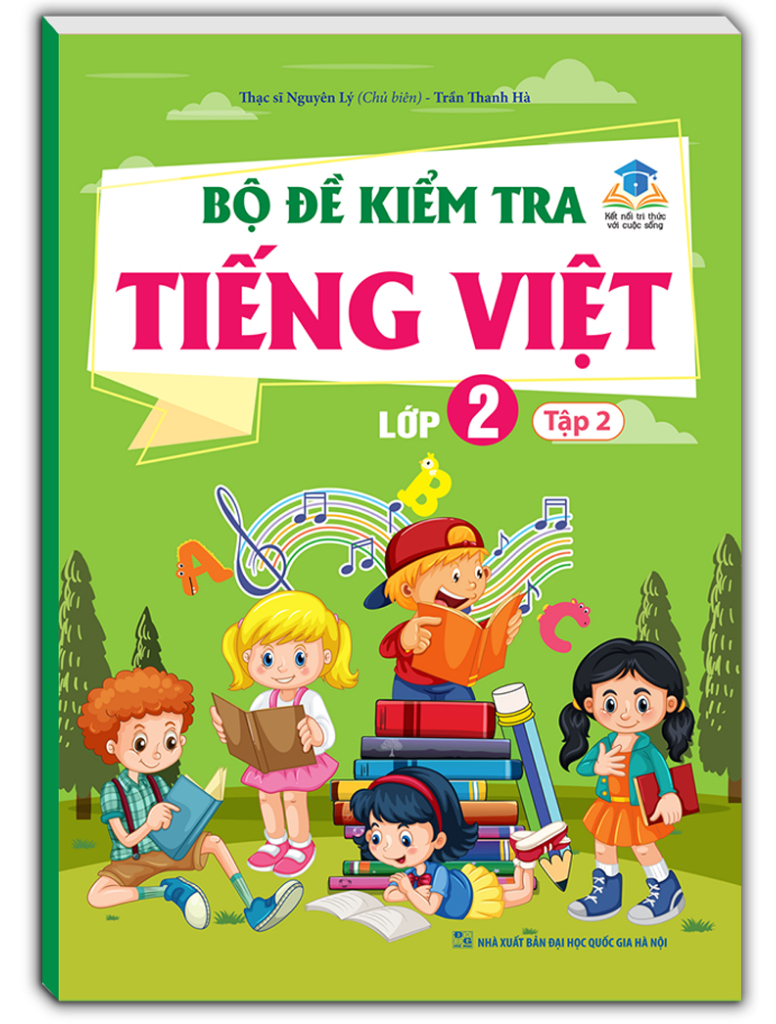 bộ bộ đề kiểm tra tiếng việt lớp 2 - tập 2 (kết nối) - Ảnh 2