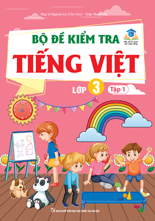 bộ bộ đề kiểm tra tiếng việt lớp 3 - tập 1 - Ảnh 2