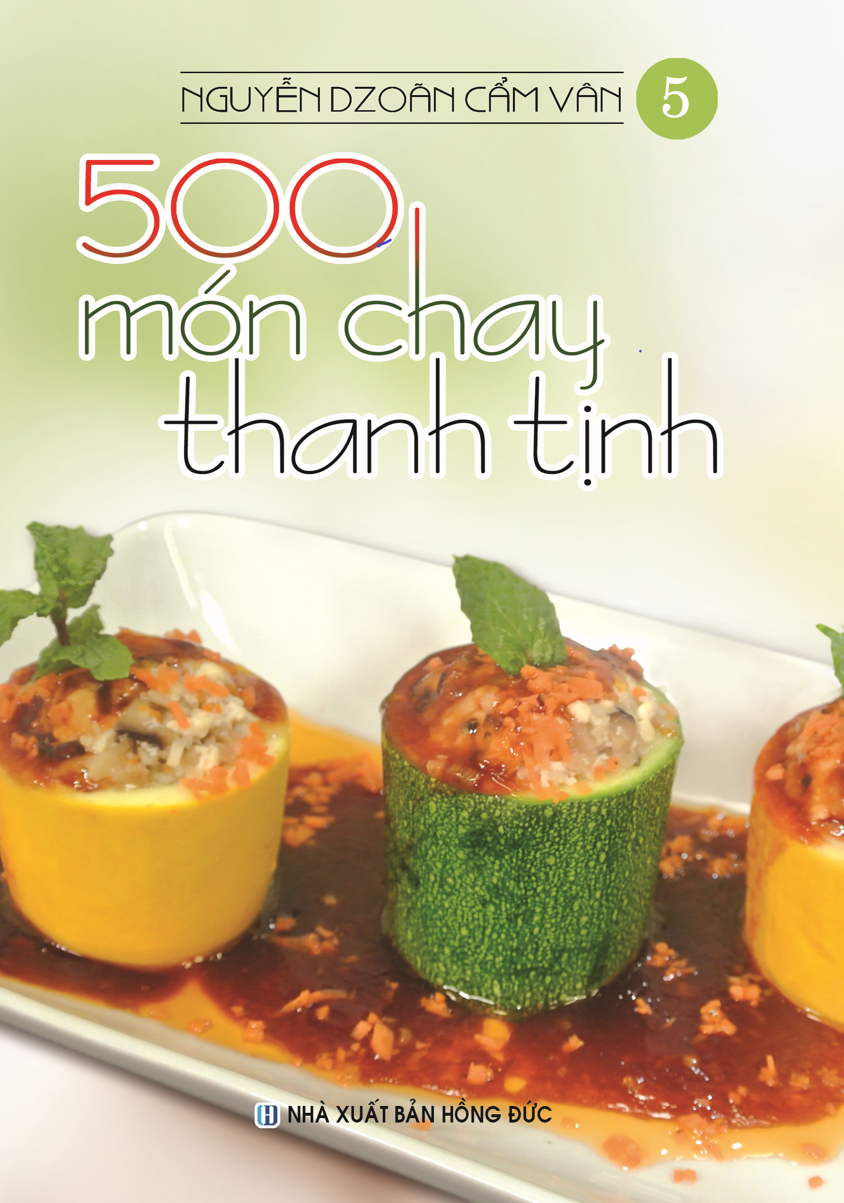 bộ bộ sách 500 món chay thanh tịnh: tập 1 đến tập 14 (bộ 14 cuốn) - Ảnh 6