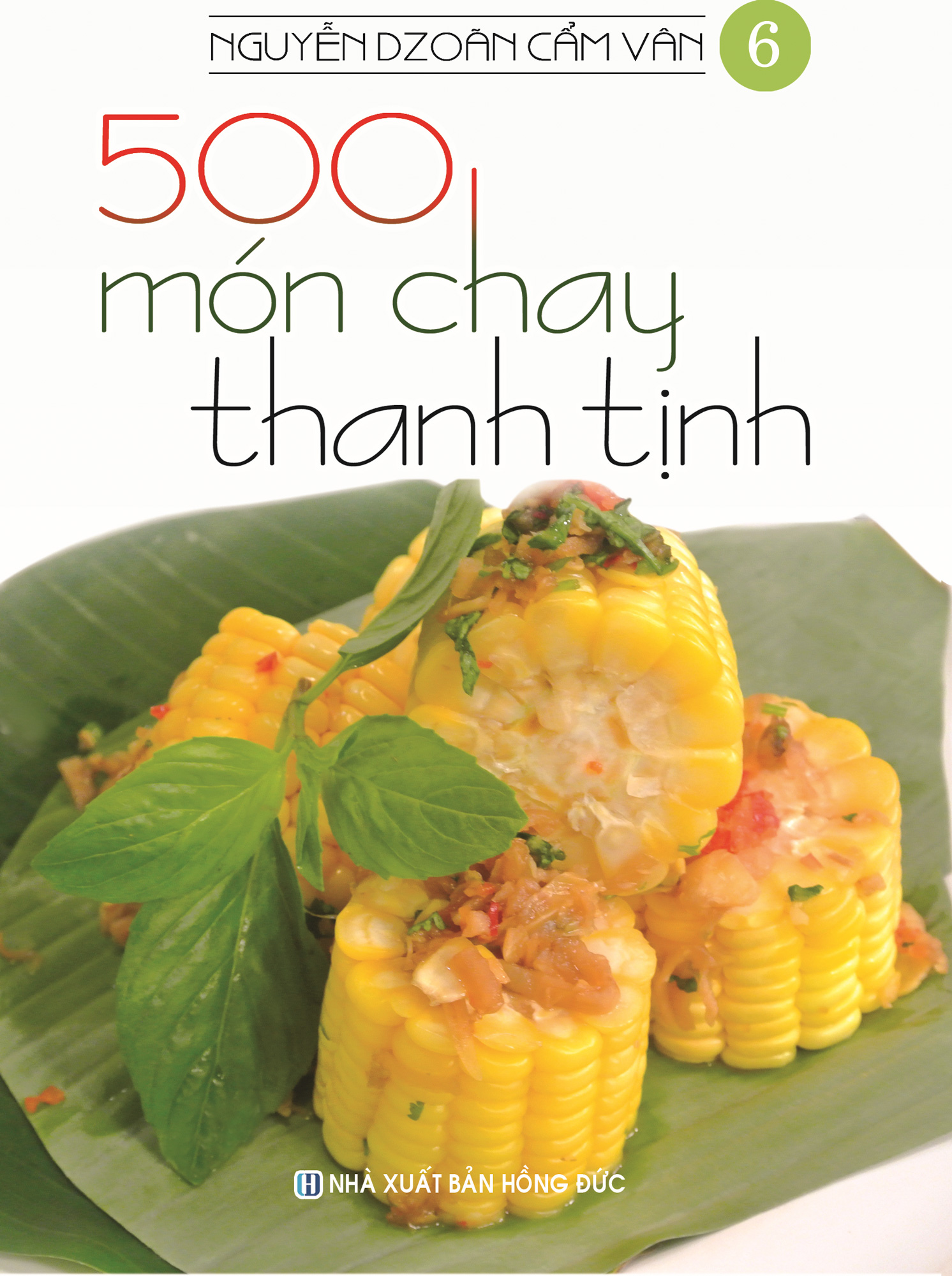 bộ bộ sách 500 món chay thanh tịnh: tập 1 đến tập 14 (bộ 14 cuốn) - Ảnh 7