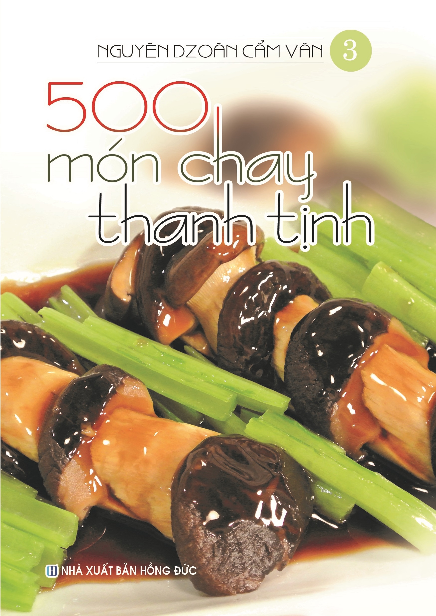 bộ bộ sách 500 món chay thanh tịnh: tập 1 đến tập 5 (bộ 5 cuốn) - Ảnh 4