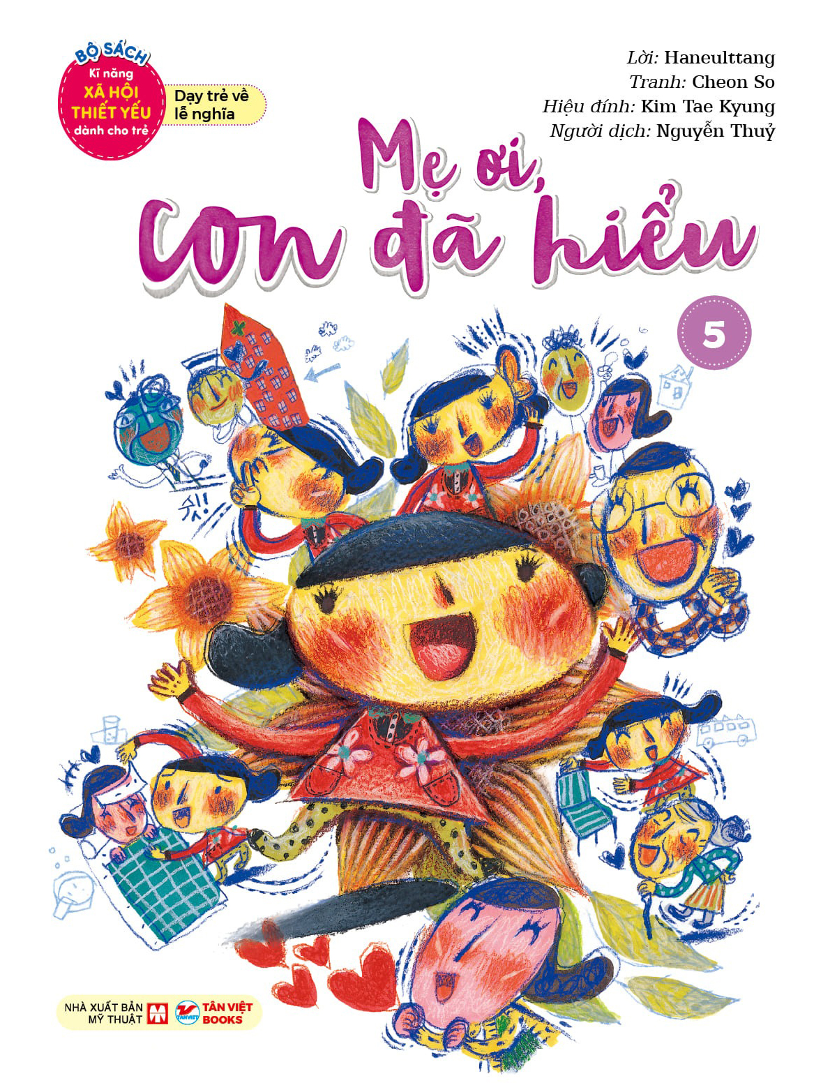 bộ bộ sách kĩ năng xã hội thiết yếu dành cho trẻ - dạy trẻ về lễ nghĩa - mẹ ơi, con đã hiểu - 5 - Ảnh 2