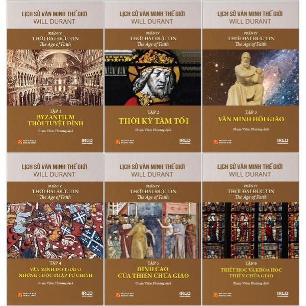 Bộ Bộ Sách Lịch Sử Văn Minh Thế Giới - Phần IV - Thời Đại Đức Tin - Bìa Cứng (Bộ 6 Cuốn)