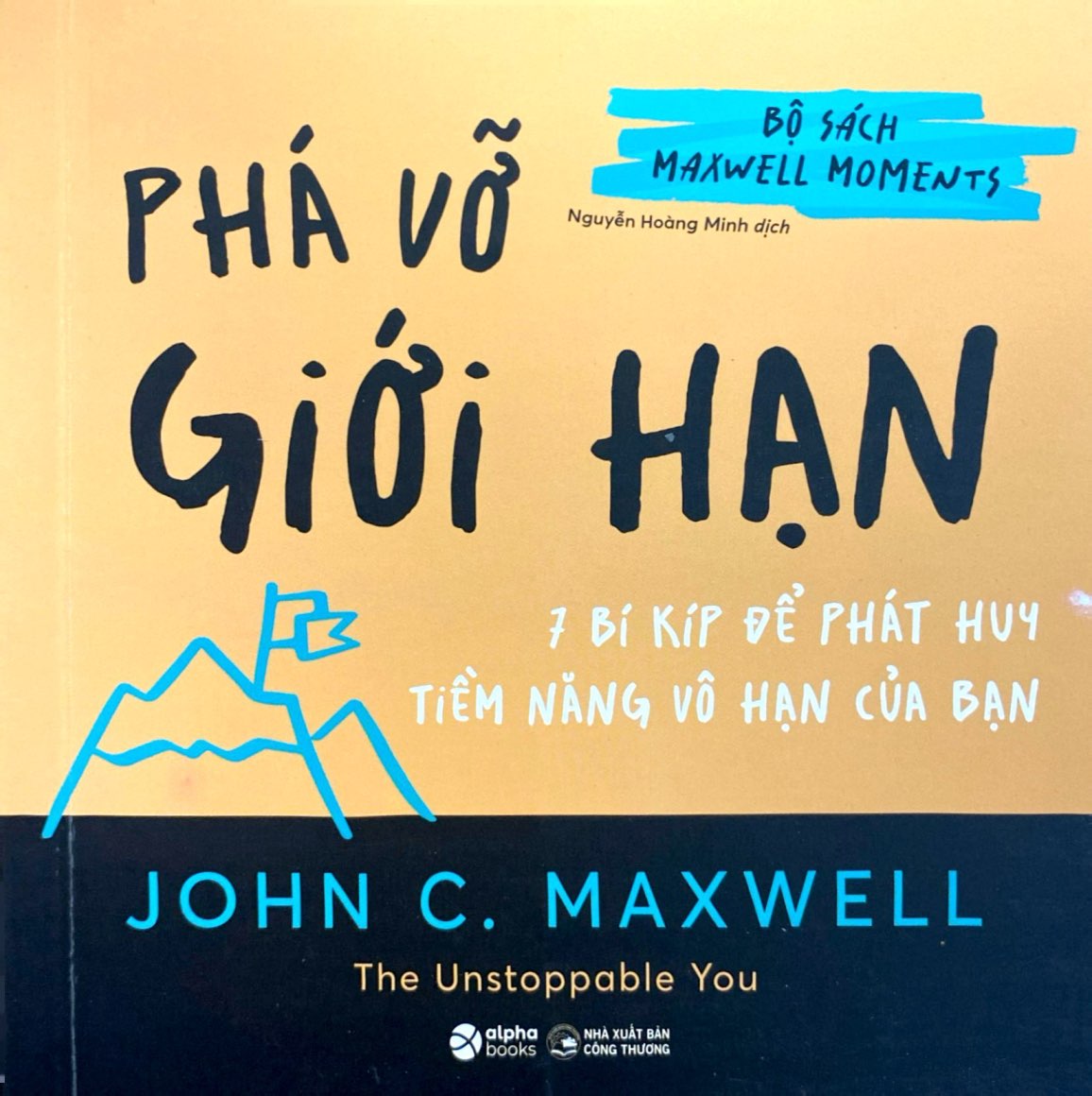 Bộ Bộ Sách Maxwell Moments - Phá Vỡ Giới Hạn - 7 Bí Kíp Để Phát Huy Tiềm Năng Vô Hạn Của Bạn - Ảnh 2