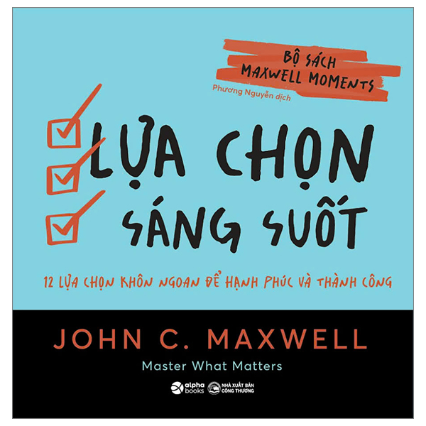 Bộ Bộ Sách Maxwell Moments - Phá Vỡ Giới Hạn - 7 Bí Kíp Để Phát Huy Tiềm Năng Vô Hạn Của Bạn - Ảnh 9