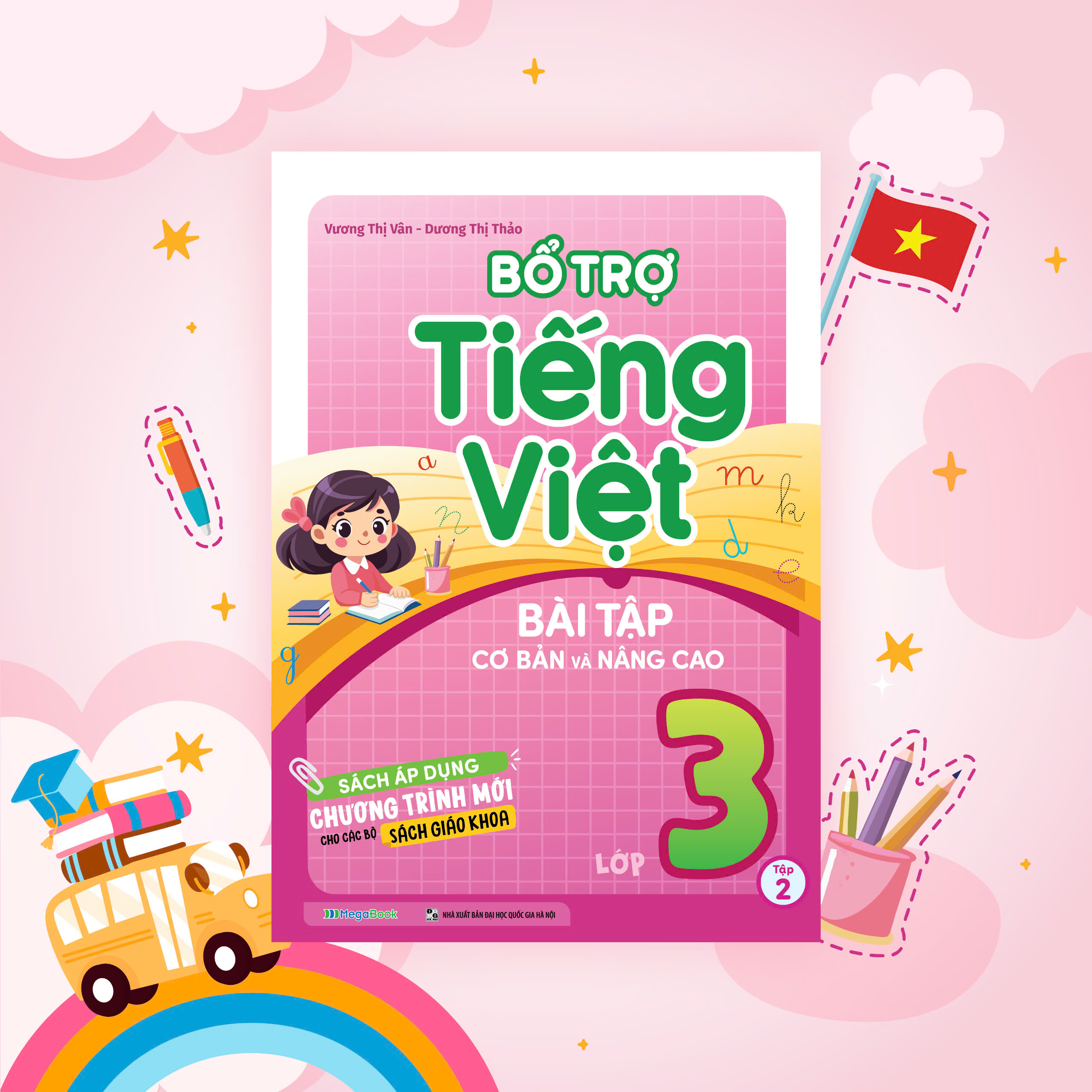 Bộ Bổ Trợ Tiếng Việt - Bài Tập Cơ Bản Và Nâng Cao Lớp 3 - Tập 2 - Ảnh 2