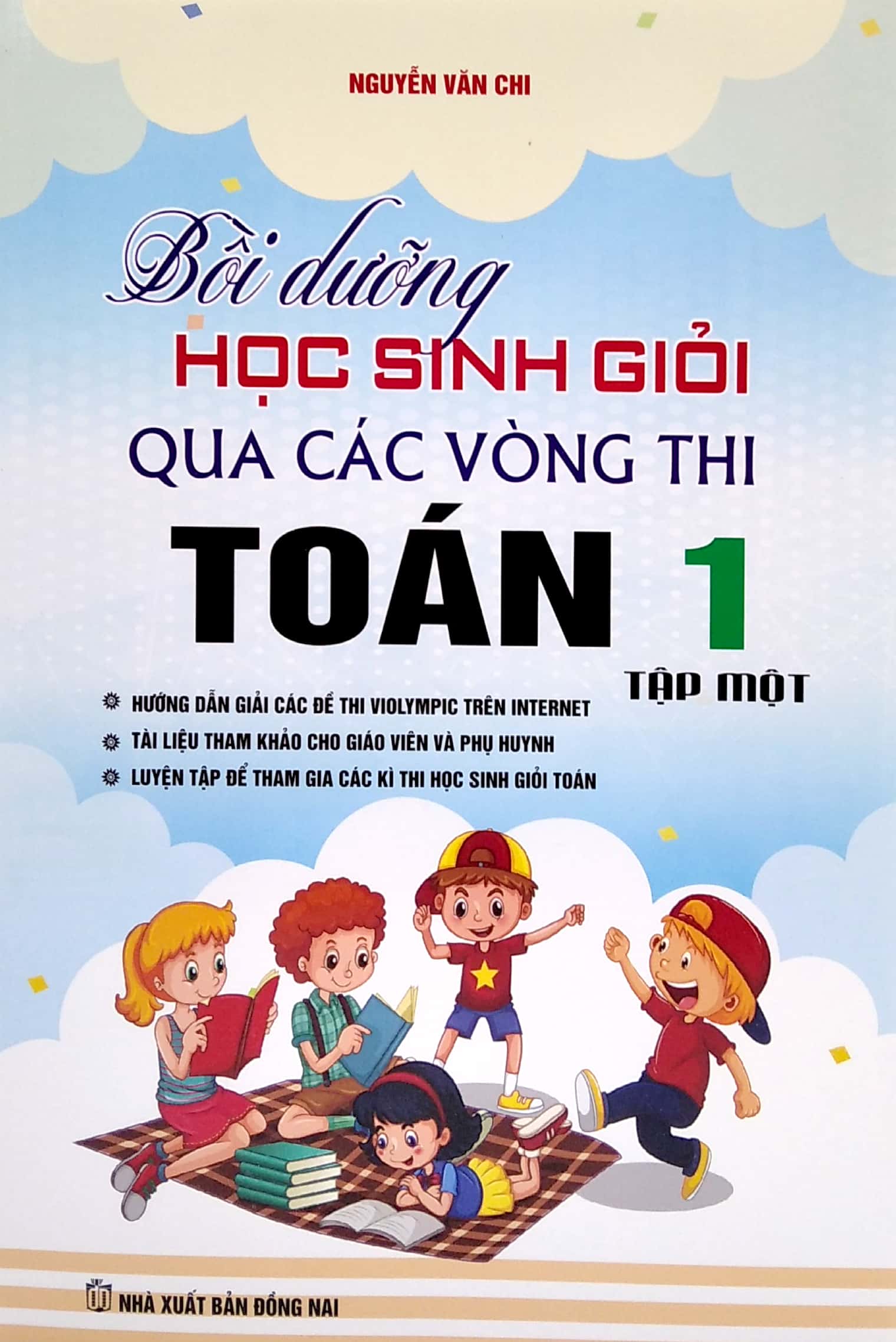 bộ bồi dưỡng học sinh giỏi qua các vòng thi toán 1 - tập 1 - Ảnh 2