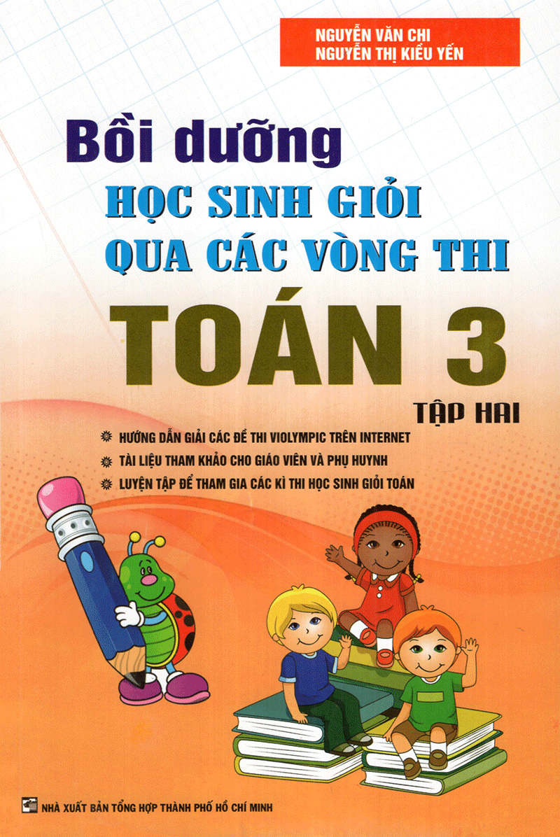 bộ bồi dưỡng học sinh giỏi qua các vòng thi toán lớp 3 (tập 2) - Ảnh 2